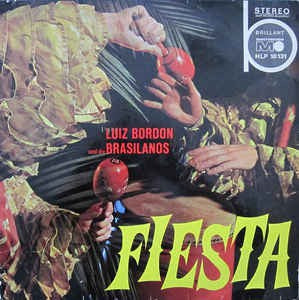 Luis Bordon Und Die Brasilianos - Fiesta (LP) 42891 Vinyl LP Goede Staat