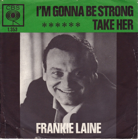 Frankie Laine - I'm Gonna Be Strong 39648 Vinyl Singles Goede Staat