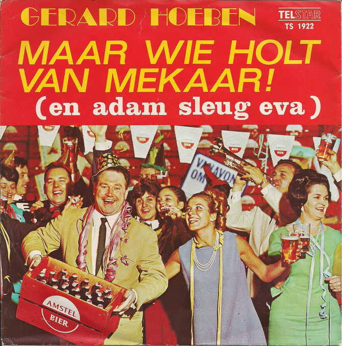 Gerard Hoeben - Maar Wie Holt Van Mekaar! 36779 (B) Vinyl Singles B-Keus (B)