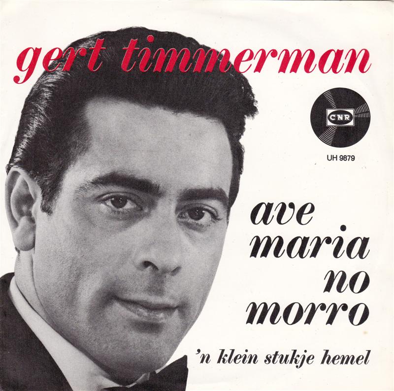 Gert Timmerman - Ave Maria No Morro 39993 Vinyl Singles Goede Staat