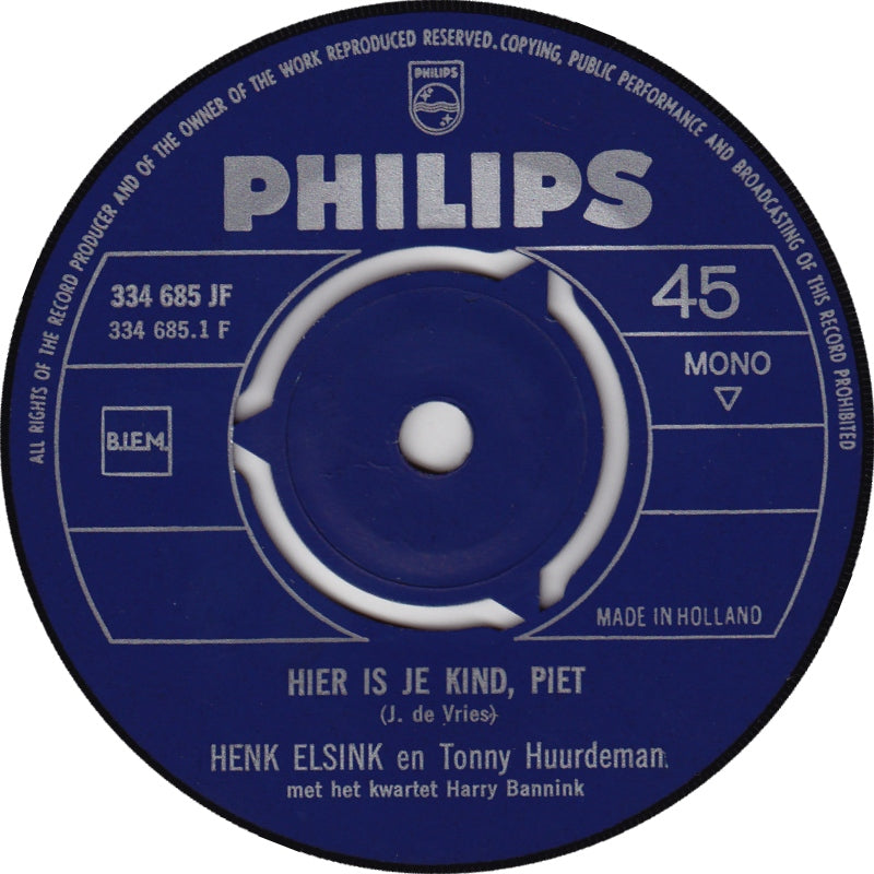 Henk Elsink En Tonny Huurdeman / Ina Van Faassen - Hier Is Je Kind Piet Vinyl Singles Hoes: Generic