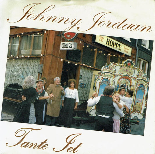 Johnny Jordaan - Tante Jet 34783 Vinyl Singles Goede Staat