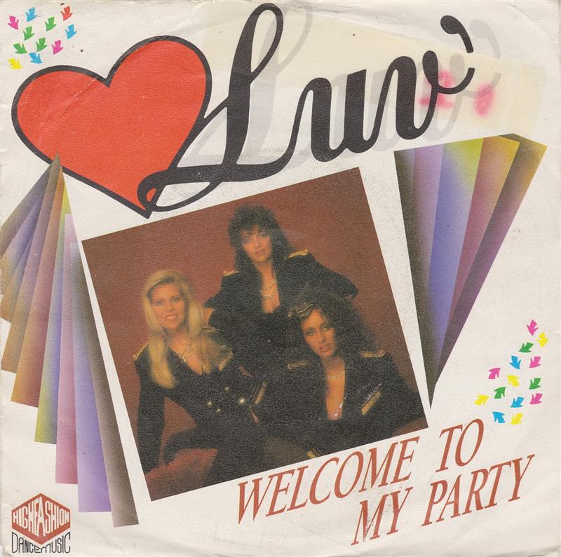 Luv' - Welcome To My Party 36638 Vinyl Singles Goede Staat ++