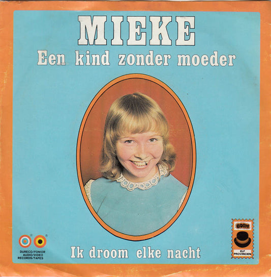 Mieke - Een Kind Zonder Moeder 39608 Vinyl Singles Goede Staat