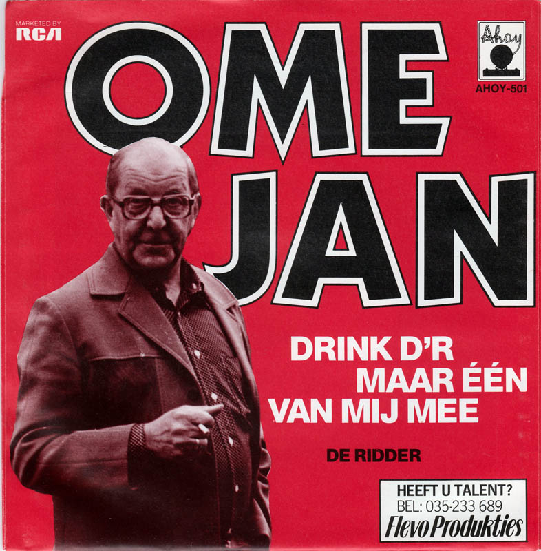 Ome Jan - Drink D'r Maar Één Van Mij Mee 33979 Vinyl Singles Goede Staat