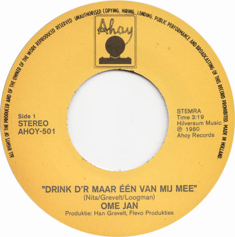 Ome Jan - Drink D'r Maar Één Van Mij Mee 33979 Vinyl Singles Goede Staat