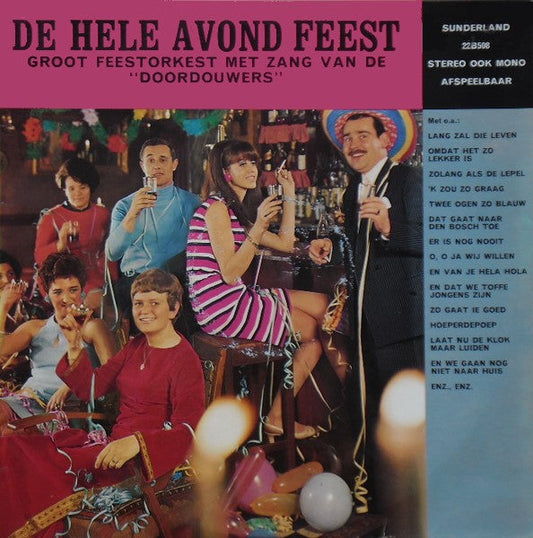 Groot Feestorkest Met Zang Van De Doordouwers - De Hele Avond Feest (LP) 45250 Vinyl LP Goede Staat