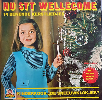 Kinderkoor De Sneeuwklokjes - Nu Syt Wellecome (LP) 50357 Vinyl LP Goede Staat