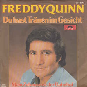 Freddy Quinn - Du Hast Tränen Im Gesicht 19315 (B) Vinyl Singles B-Keus (B)