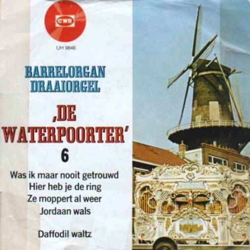 Draaiorgel  De Waterpoorter - Selection 38963 Vinyl Singles Goede Staat