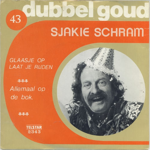 Sjakie Schram - Glaasje Op Laat Je Rijden 00121 Vinyl Singles Goede Staat