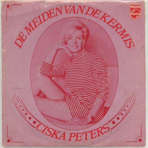 Ciska Peters - De Meiden Van De Kermis Vinyl Singles Goede Staat