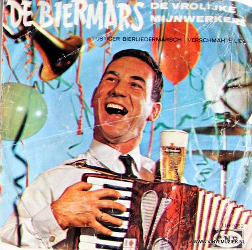 Vrolijke Mijnwerkers - De Biermars (Lustiger Bierliedermarsch) 04698 Vinyl Singles Goede Staat