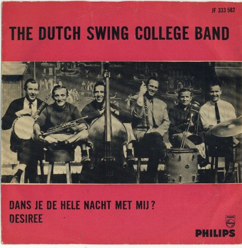 Dutch Swing College Band - Dans Je De Hele Nacht Met Mij 00146 Vinyl Singles Goede Staat