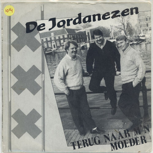 Jordanezen - Terug Naar M'n Moeder 00640 Vinyl Singles Goede Staat