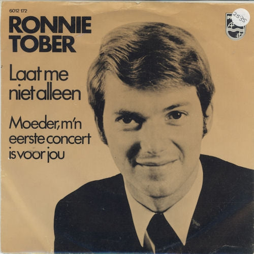 Ronnie Tober - Laat Me Niet Alleen 27882 Vinyl Singles Goede Staat