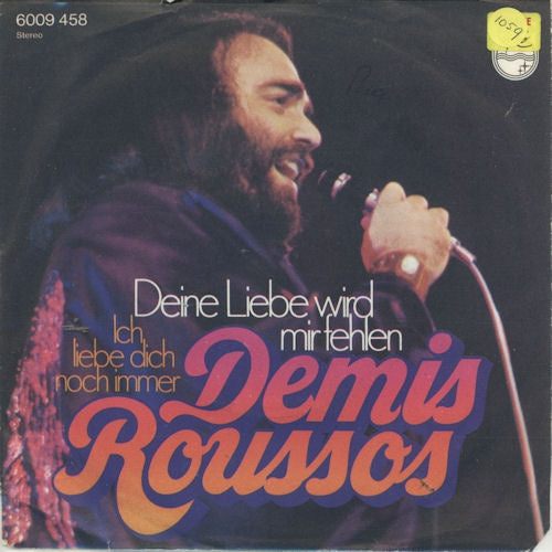 Demis Roussos - Deine Liebe Wird Mir Fehlen 34666 Vinyl Singles Goede Staat