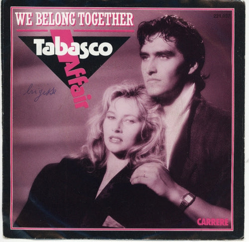 Tabasco Affair - We Belong Together 24206 Vinyl Singles Goede Staat