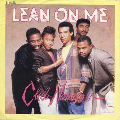 Club Nouveau - Lean On Me 20112 Vinyl Singles Goede Staat