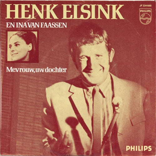 Henk Elsink En Tonny Huurdeman / Ina Van Faassen - Hier Is Je Kind Piet Vinyl Singles Goede Staat