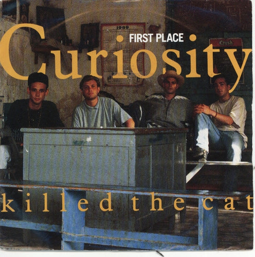 Curiosity Killed The Cat - First Place 01440 Vinyl Singles Goede Staat