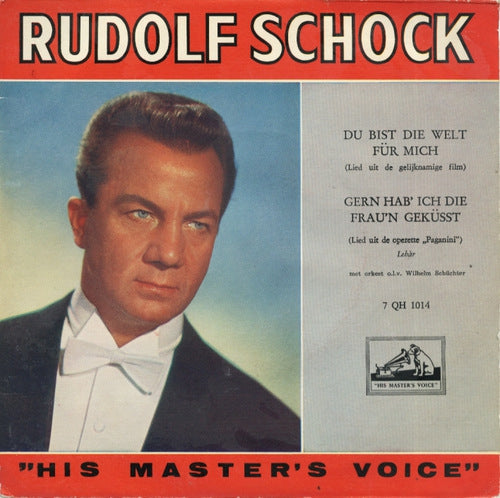 Rudolf Schock - Du Bist Die Welt Fur Mich 01471 Vinyl Singles Goede Staat