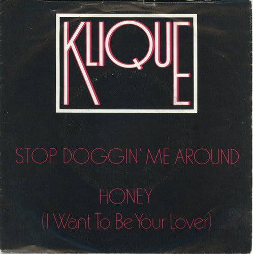 Klique - Stop Doggin' Me Around 11480 Vinyl Singles Goede Staat