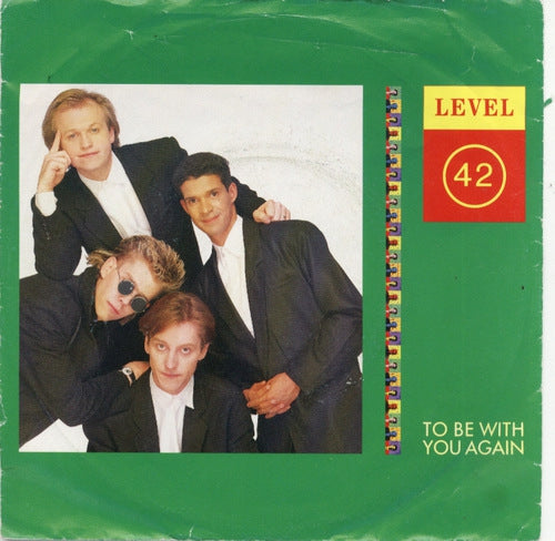 Level 42 - To Be With You Again 01655 Vinyl Singles Goede Staat