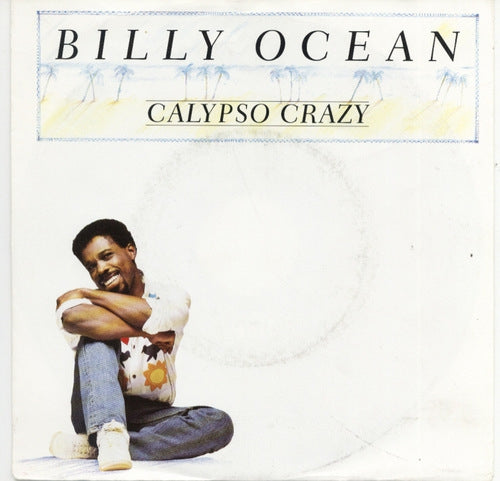 Billy Ocean - Calypso Crazy 01659 Vinyl Singles Goede Staat