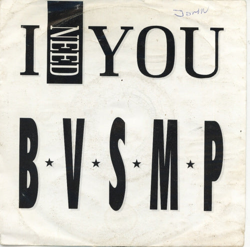 B.V.S.M.P. - I Need You 13909 Vinyl Singles Goede Staat