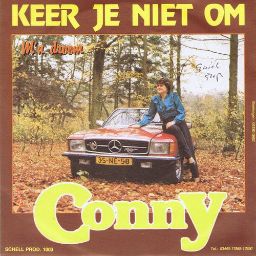 Conny - Keer Je Niet Om 15575 Vinyl Singles Goede Staat