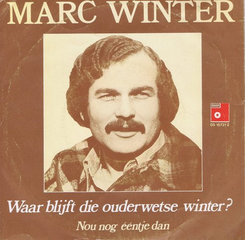 Marc Winter - Waar Blijft Die Ouderwetse Winter 04875 Vinyl Singles Goede Staat