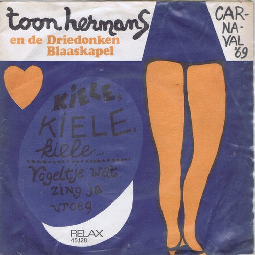 Toon Hermans En De Driedonken Blaaskapel - Kiele, Kiele, Kiele 23090 Vinyl Singles Goede Staat