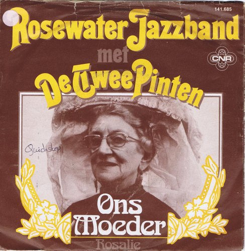 Rosewater Jazzband met De Twee Pinten - Ons Moeder 25901 Vinyl Singles Goede Staat