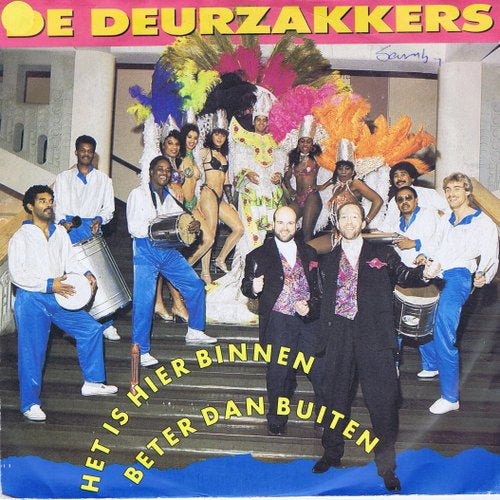 Deurzakkers - Het Is Hier Binnen Beter Dan Buiten 28525 30078 Vinyl Singles Goede Staat