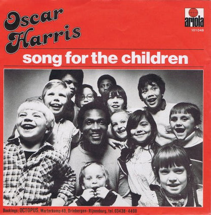 Oscar Harris - Song For The Children 14346 28529 27943 14074 16225 20614 25214 Vinyl Singles Goede Staat