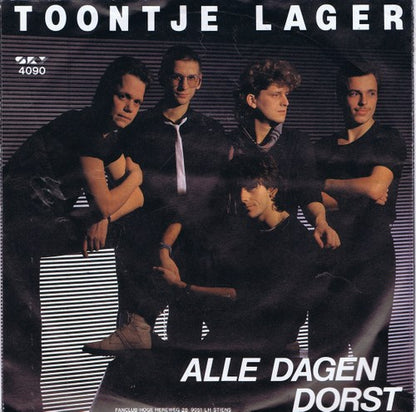 Toontje Lager - Alle Dagen Dorst 06176 Vinyl Singles Goede Staat