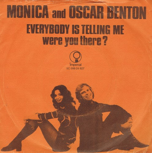 Monica and Oscar Benton - Everybody Is Telling Me 29300 Vinyl Singles Goede Staat