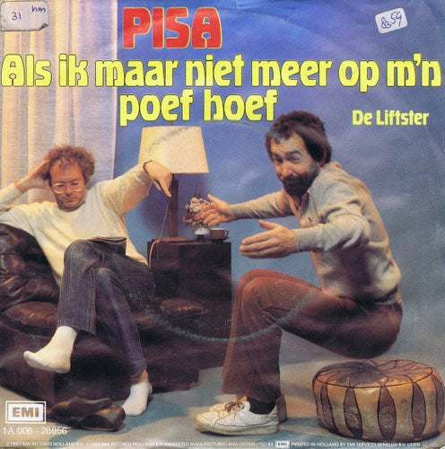 Pisa - Als Ik Maar Niet Meer Op M'n Poef Hoef 28355 Vinyl Singles Goede Staat