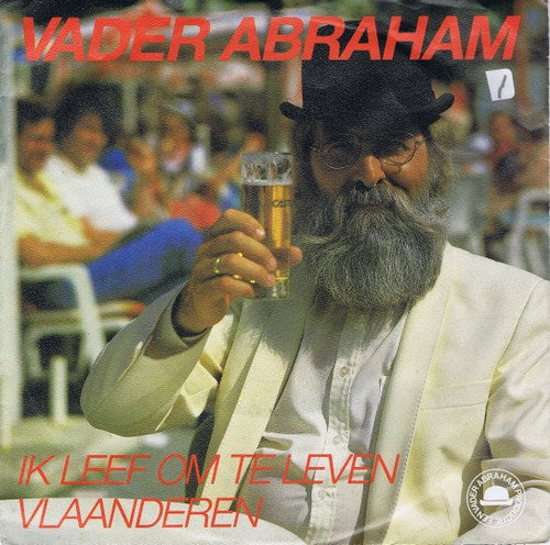 Vader Abraham - Ik Leef Om Te Leven 02910 Vinyl Singles Goede Staat