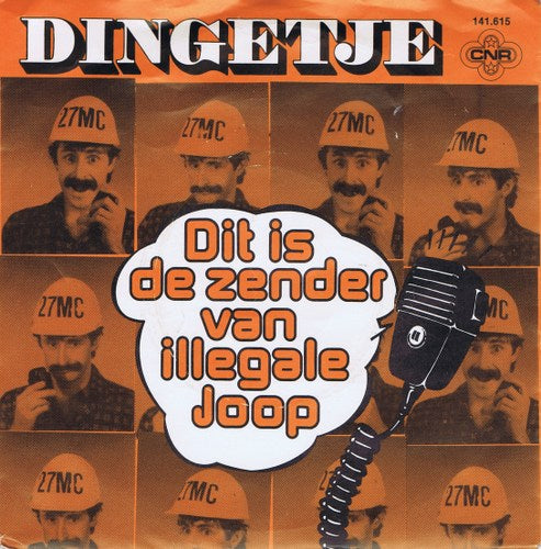 Dingetje - Dit Is De Zender Van Illegale Joop 37635 Vinyl Singles Goede Staat