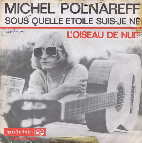 Michel Polnareff - Sous Quelle Etoile Suis 02965 (B) Vinyl Singles B-Keus (B)