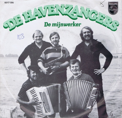 Havenzangers - De Mijnwerker 34463 Vinyl Singles Goede Staat