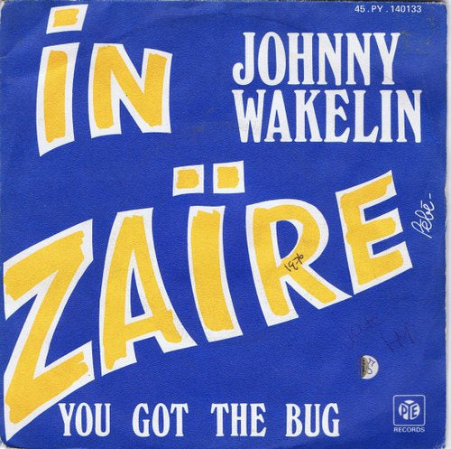 Johnny Wakelin - In Zaire 15358 Vinyl Singles Goede Staat