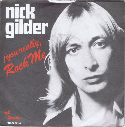 Nick Gilder - (You Really) Rock Me 03476 12628 Vinyl Singles Goede Staat