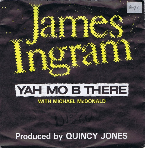 James Ingram With Michael McDonald - Yah Mo B There 12230 Vinyl Singles Goede Staat