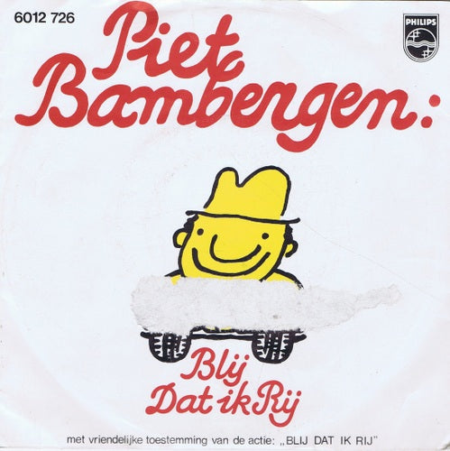 Piet Bambergen - Blij Dat Ik Rij 03521 Vinyl Singles Goede Staat