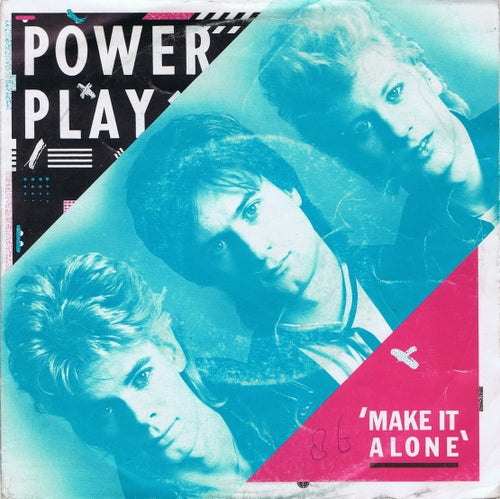 Power Play - Make It Alone 27171 Vinyl Singles Goede Staat