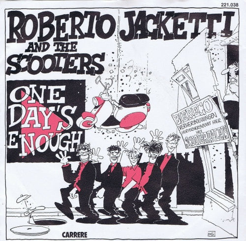 Roberto Jacketti & The Scooters - One Day's Enough 14155 14660 16496 Vinyl Singles Goede Staat