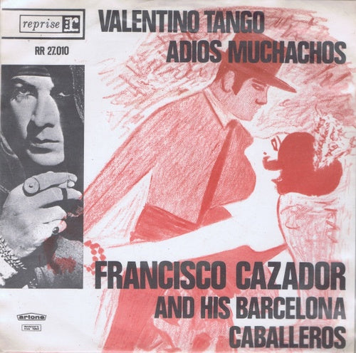 Francisco Cazador And His Barcelona Caballeros - Valentino Tango 03856 Vinyl Singles Goede Staat